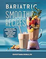 Algopix Similar Product 2 - BARIATRIC SMOOTHIE RECIPES BOOK