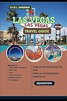 Algopix Similar Product 3 - Las Vegas Travel Guide 2024 Your