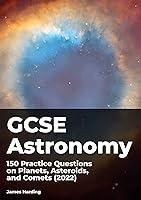 Algopix Similar Product 1 - GCSE Astronomy  150 Practice Questions