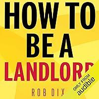 Algopix Similar Product 5 - How to Be a Landlord The Definitive