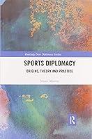 Algopix Similar Product 1 - Sports Diplomacy Origins Theory and