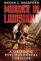 Algopix Similar Product 18 - Murder in Louisiana A Gripping