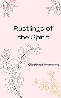 Algopix Similar Product 13 - Rustlings of the Spirit