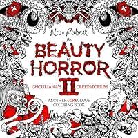 Algopix Similar Product 16 - The Beauty of Horror 2 Ghoulianas