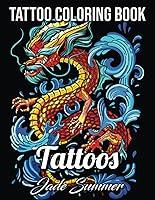 Algopix Similar Product 15 - Tattoo Coloring Book An Adult Coloring