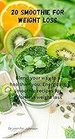 Algopix Similar Product 15 - Smoothie for weight loss Blend your