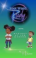 Algopix Similar Product 1 - Root Word Rudy and the Mystery at the