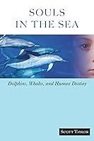 Algopix Similar Product 17 - Souls in the Sea Dolphins Whales and
