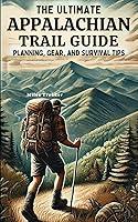 Algopix Similar Product 19 - The Ultimate Appalachian Trail Guide 