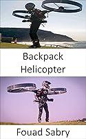 Algopix Similar Product 9 - Backpack Helicopter The future of