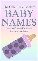 Algopix Similar Product 14 - The Cute Little Book of Baby Names A