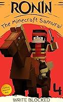 Algopix Similar Product 16 - Ronin: The Minecraft Samurai: Book 4