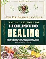 Algopix Similar Product 14 - THE DR BARBARA ONEILL NATURAL