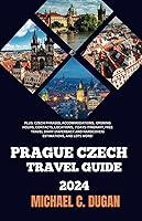 Algopix Similar Product 4 - PRAGUE CZECH TRAVEL GUIDE 2024