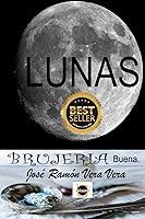 Algopix Similar Product 6 - LUNAS: Brujería buena. (Spanish Edition)