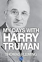 Algopix Similar Product 14 - My Days with Harry Truman The Thomas