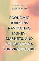 Algopix Similar Product 19 - Economic Horizons Navigating Money