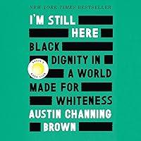 Algopix Similar Product 17 - Im Still Here Black Dignity in a