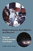 Algopix Similar Product 16 - Bright Galaxies Dark Matter and