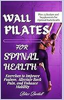 Algopix Similar Product 16 - WALL PILATES FOR SPINAL HEALTH