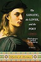 Algopix Similar Product 5 - The Lunatic the Lover and the Poet A
