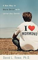 Algopix Similar Product 18 - I Love Mormons A New Way to Share