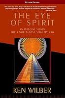 Algopix Similar Product 19 - The Eye of Spirit An Integral Vision