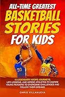 Algopix Similar Product 12 - AllTime Greatest Basketball Stories