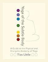 Algopix Similar Product 17 - Yoga of the Subtle Body A Guide to the