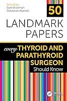 Algopix Similar Product 2 - 50 Landmark Papers every Thyroid and