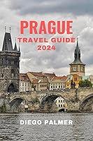 Algopix Similar Product 2 - Prague Travel Guide 2024 Travel Books