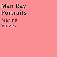Algopix Similar Product 11 - Man Ray Portraits