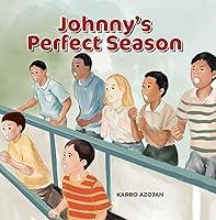 Algopix Similar Product 17 - Johnny’s Perfect Season: Seasons 1-3