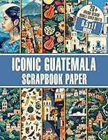 Algopix Similar Product 3 - Iconic Guatemala Scrapbook Paper