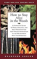 Algopix Similar Product 1 - How to Stay Alive in the Woods A