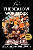 Algopix Similar Product 15 - The Shadow Workbook For Black Women A