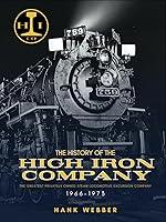 Algopix Similar Product 8 - The History of The High Iron Company