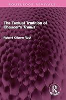 Algopix Similar Product 12 - The Textual Tradition of Chaucers