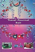 Algopix Similar Product 6 - Travel Journal Bali 110 Lined Pages