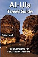 Algopix Similar Product 1 - AlUla Travel Guide Tips and Insights