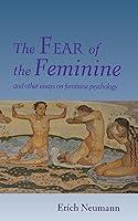 Algopix Similar Product 10 - The Fear of the Feminine