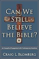 Algopix Similar Product 11 - Can We Still Believe the Bible An