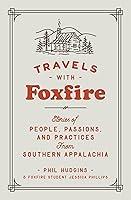 Algopix Similar Product 2 - Travels with Foxfire Stories of