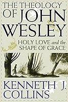 Algopix Similar Product 9 - The Theology of John Wesley Holy Love