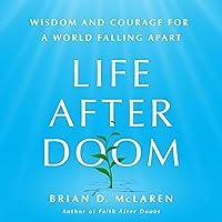 Algopix Similar Product 10 - Life After Doom Wisdom and Courage for