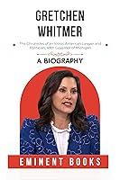 Algopix Similar Product 3 - GRETCHEN WHITMER The Chronicles of an