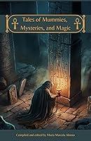 Algopix Similar Product 15 - Tales of Mummies Mysteries and Magic