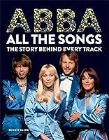 Algopix Similar Product 7 - Abba All the Songs The Story Behind