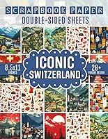 Algopix Similar Product 17 - Iconic Switzerland Scrapbook Paper