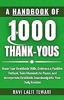 Algopix Similar Product 15 - A Handbook of 1000 ThankYous Hone